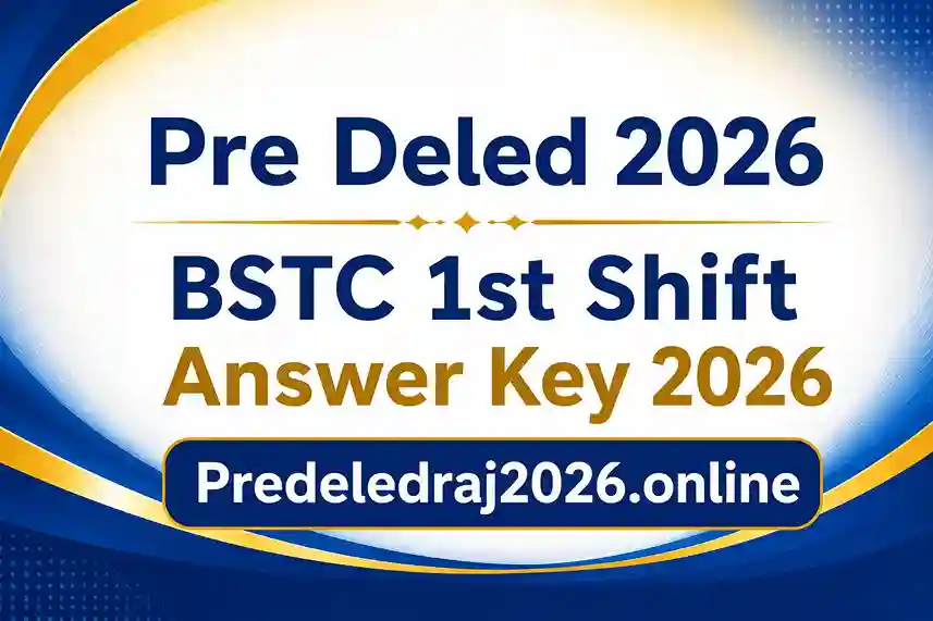 Rajasthan BSTC 1st Shift Answer Key 2026 PDF Download, Question Paper 20 May